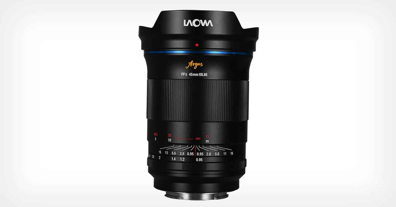 Venus Optics ra mắt Laowa Argus 45mm F0.95 FF, ống kính mới dòng Argus dành cho máy ảnh full frame