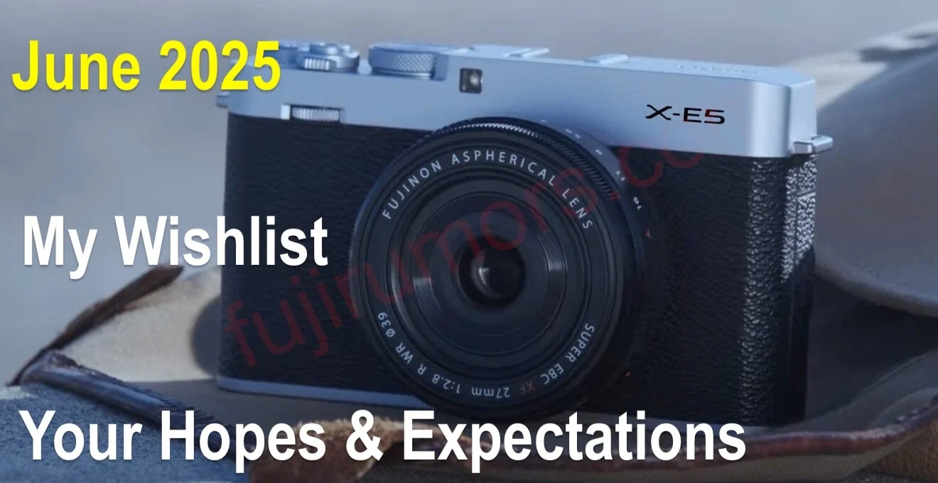 fujifilm x e5 wishlist