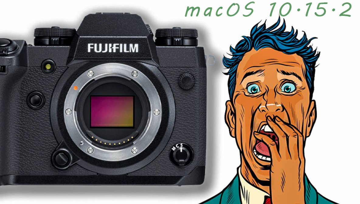 Lỗi ứng dụng Fujifilm trên phiên bản macOS 10.15.2 mới