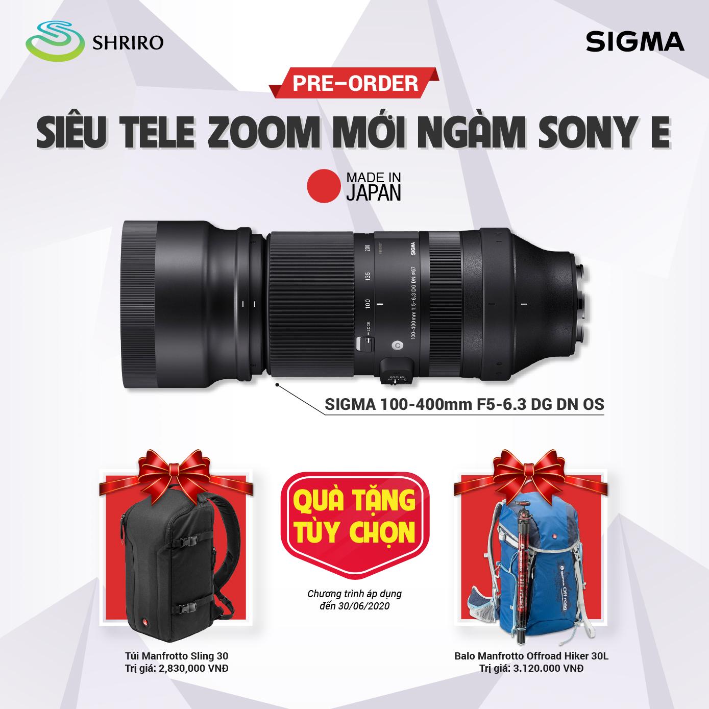 Pre-Order SIGMA 100-400mm DN DG OS (C) HSM cho Sony E, tặng ngay túi Manfrotto 30L tại WinWinStore